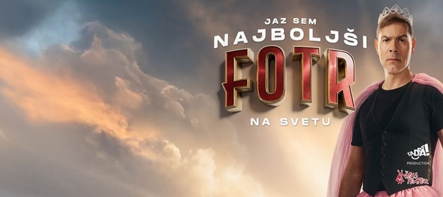 JAZ SEM NAJBOLJŠI FOTR NA SVETU